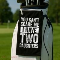You Cant Scare Me I Have Two Daughters Retro Funny Dad Gift Golf Towel thumb 2