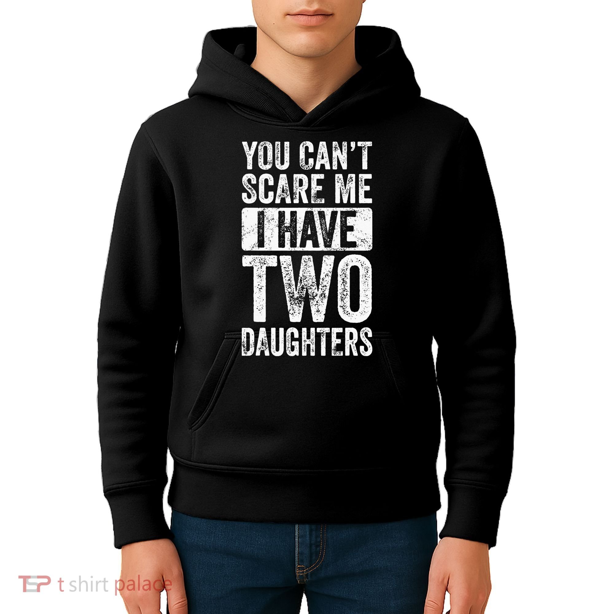 You Cant Scare Me I Have Two Daughters Retro Funny Dad Gift Kids Hoodie