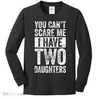 You Cant Scare Me I Have Two Daughters Retro Funny Dad Gift Kids Long Sleeve Shirt thumb 0