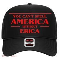 You Can't Spell America Without Erica Pop Culture Hat thumb 0