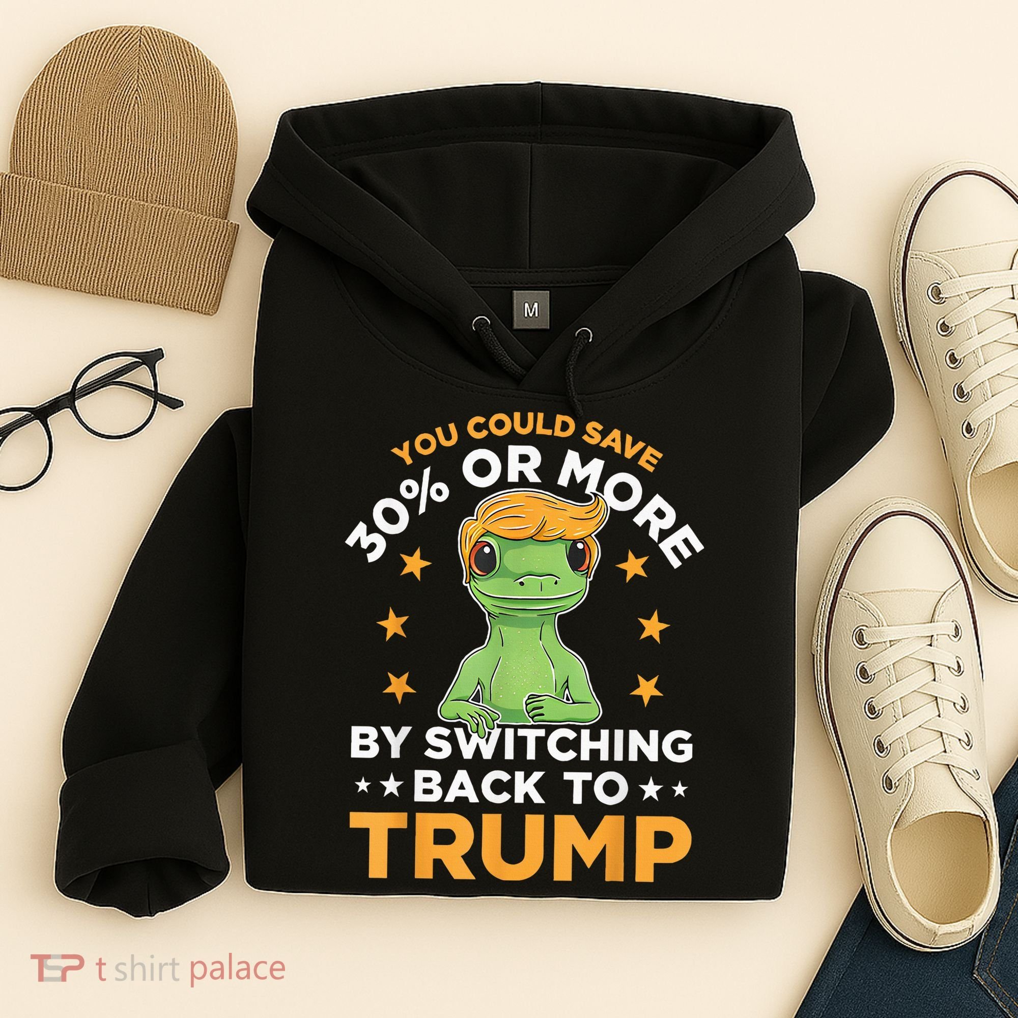 You Could Save 30 Percent Or More By Switching Back To Trump Hoodie