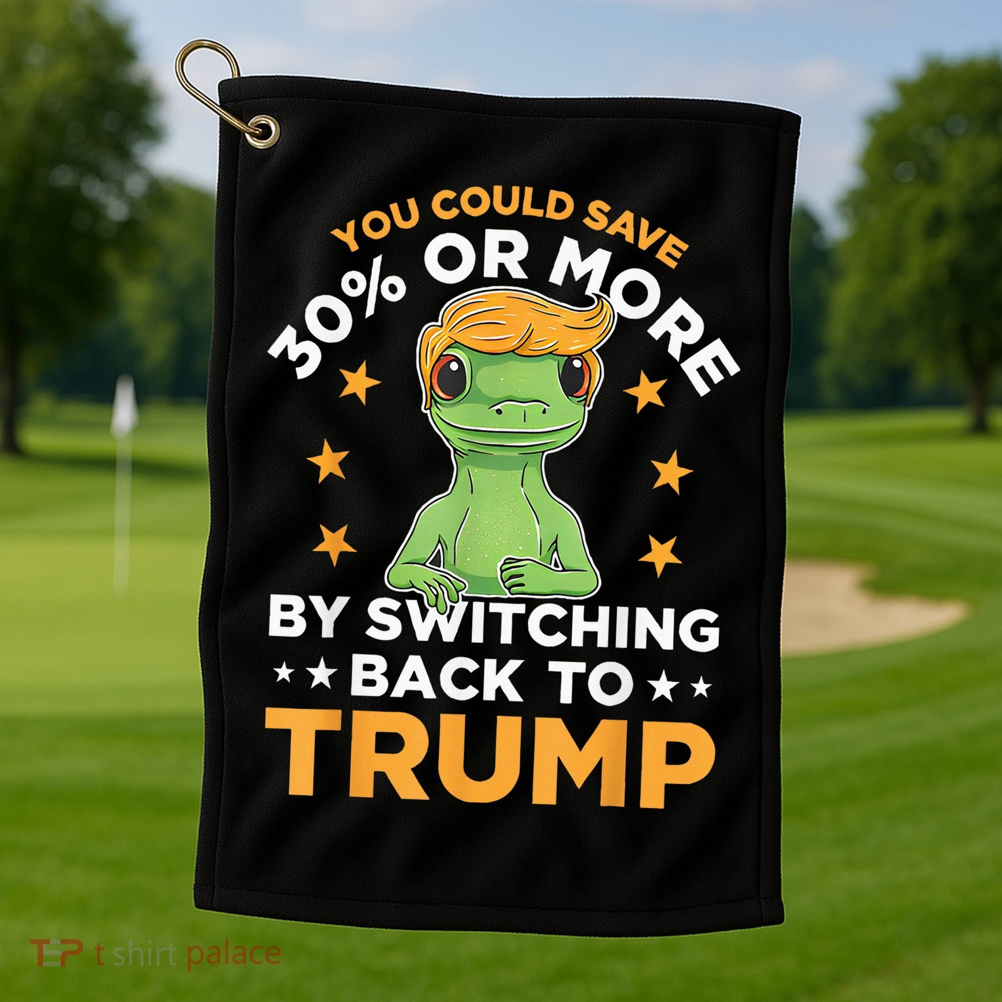 You Could Save 30 Percent Or More By Switching Back To Trump Golf Towel