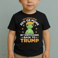 You Could Save 30 Percent Or More By Switching Back To Trump Toddler T-Shirt thumb 2