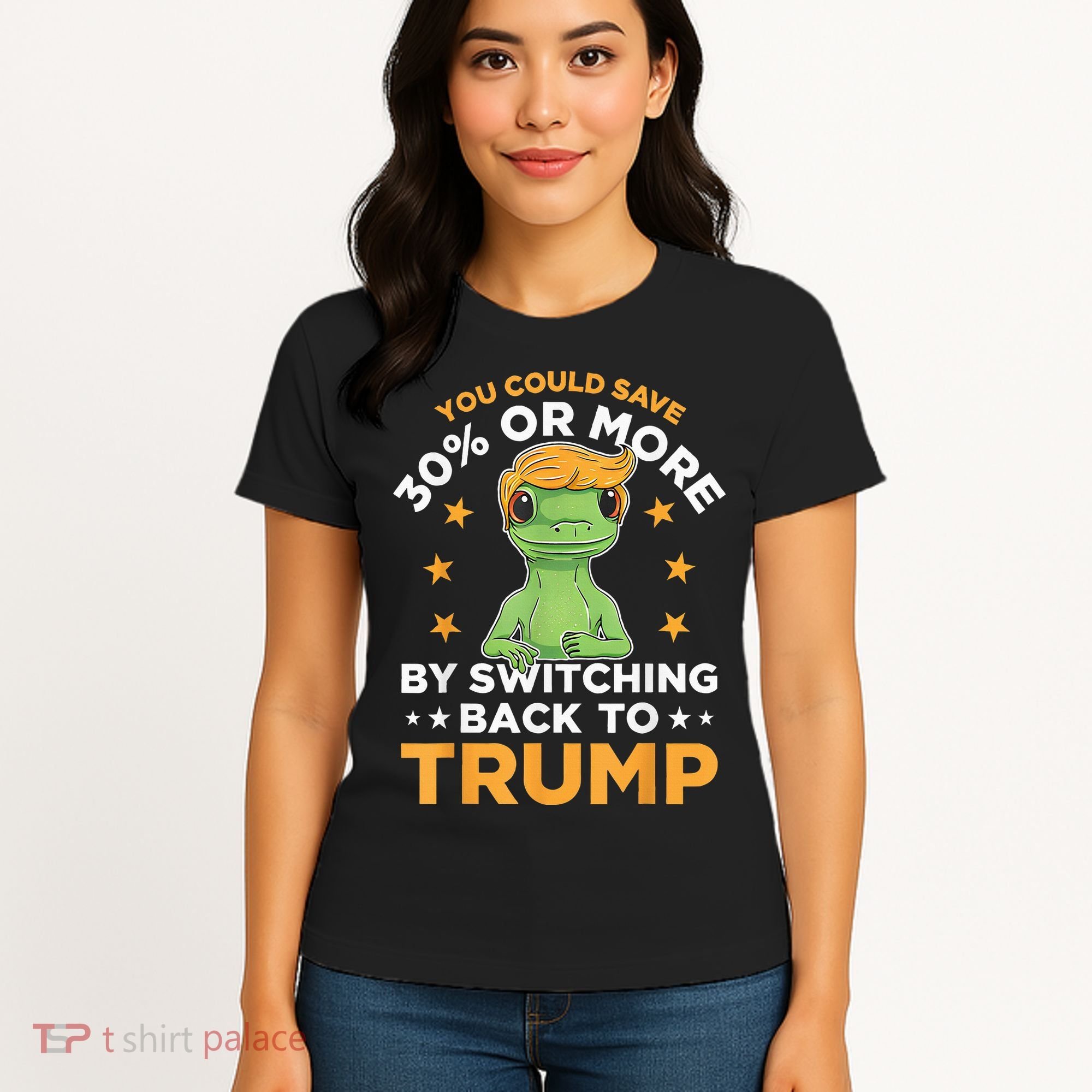 You Could Save 30 Percent Or More By Switching Back To Trump Women's T-Shirt