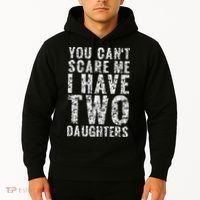 You Can't Scare Me I Have Two Daughters Dad Father Day Hoodie thumb 2