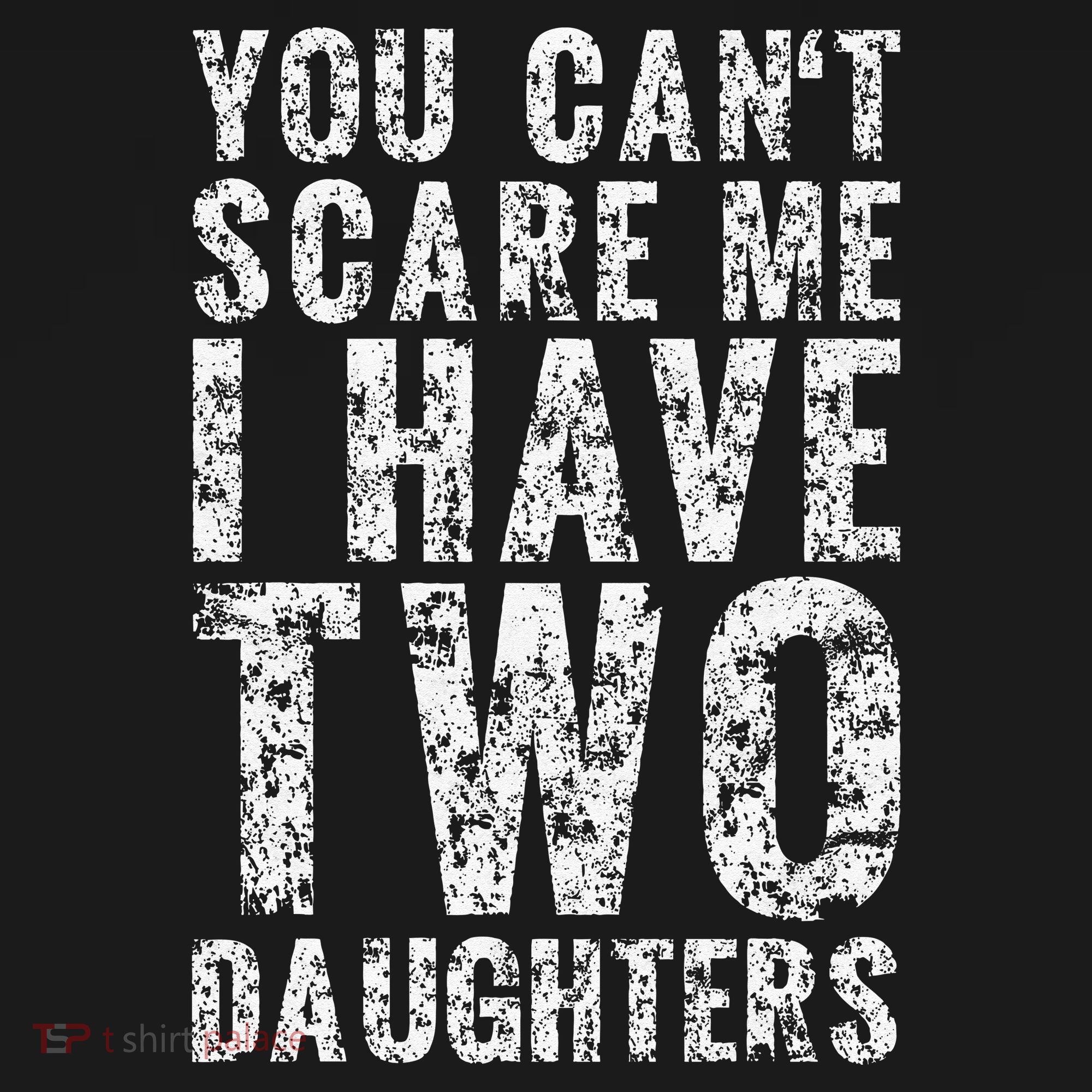You Can't Scare Me I Have Two Daughters Dad Father Day Apron