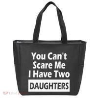 You CanT Scare Me I Have Two Daughters Tote Bag thumb 0