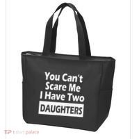 You CanT Scare Me I Have Two Daughters Tote Bag thumb 3