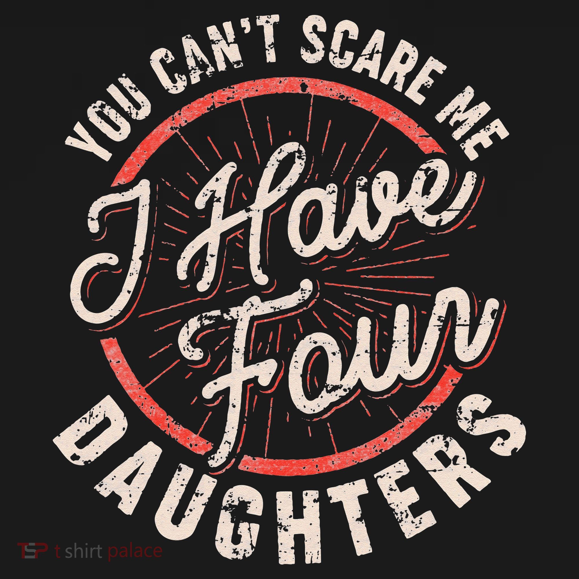 You Can't Scare Me I Have Four Daughters Funny Dad Women's Hoodie