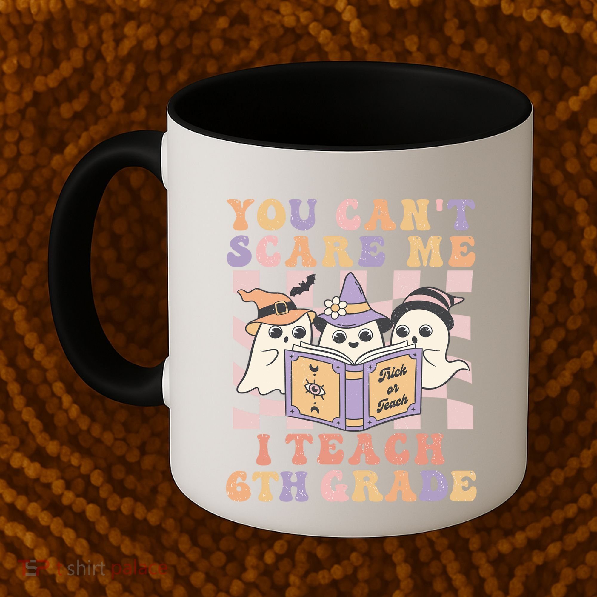 You Cant Scare Me I Teach 6th Grade Retro Halloween Ghost Gift Coffee Mug