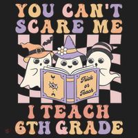 You Cant Scare Me I Teach 6th Grade Retro Halloween Ghost Gift Beanie thumb 2