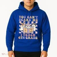 You Cant Scare Me I Teach 6th Grade Retro Halloween Ghost Gift Hoodie thumb 2