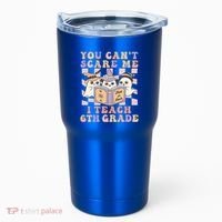 You Cant Scare Me I Teach 6th Grade Retro Halloween Ghost Gift Tumbler thumb 0