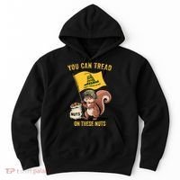 You Can Tread On These Nuts Patriotic Squirrel Funny Meme Hoodie thumb 0