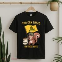 You Can Tread On These Nuts Patriotic Squirrel Funny Meme T-Shirt thumb 2