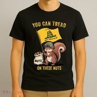 You Can Tread On These Nuts Patriotic Squirrel Funny Meme T-Shirt thumb 3