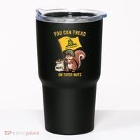 You Can Tread On These Nuts Patriotic Squirrel Funny Meme Tumbler thumb 0