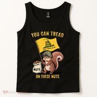 You Can Tread On These Nuts Patriotic Squirrel Funny Meme Tank Top thumb 2