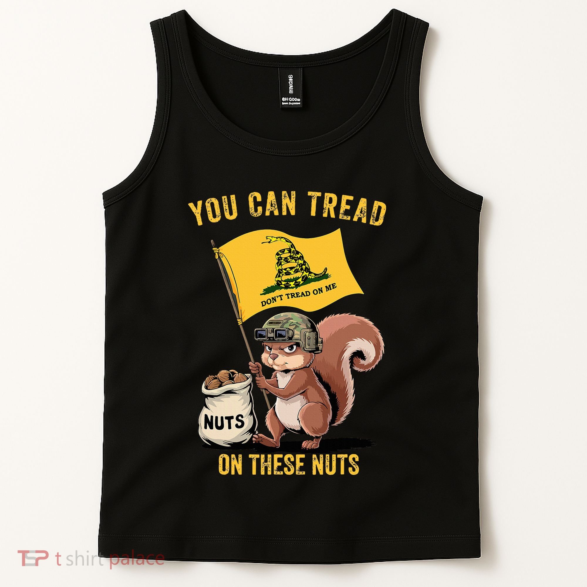 You Can Tread On These Nuts Patriotic Squirrel Funny Meme Tank Top