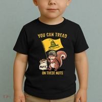 You Can Tread On These Nuts Patriotic Squirrel Funny Meme Toddler T-Shirt thumb 2