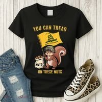 You Can Tread On These Nuts Patriotic Squirrel Funny Meme Women's T-Shirt thumb 3
