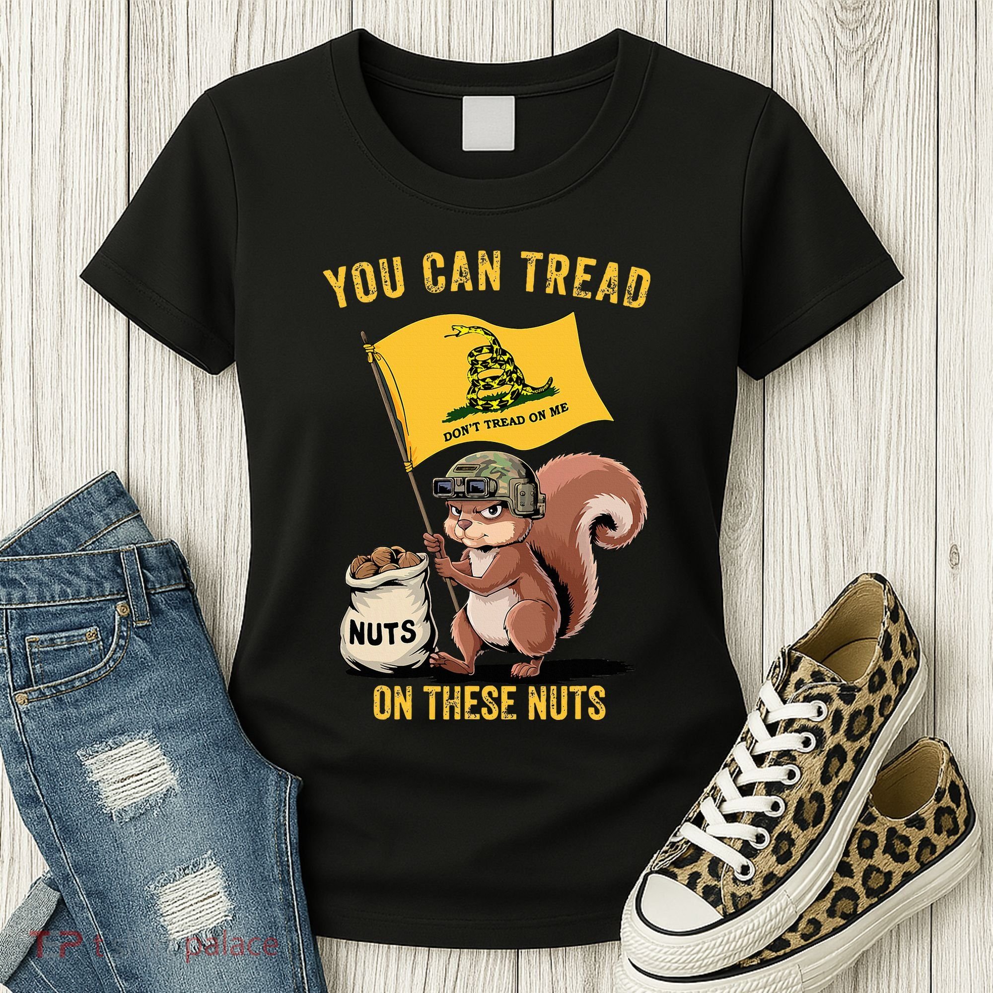 You Can Tread On These Nuts Patriotic Squirrel Funny Meme Women's T-Shirt