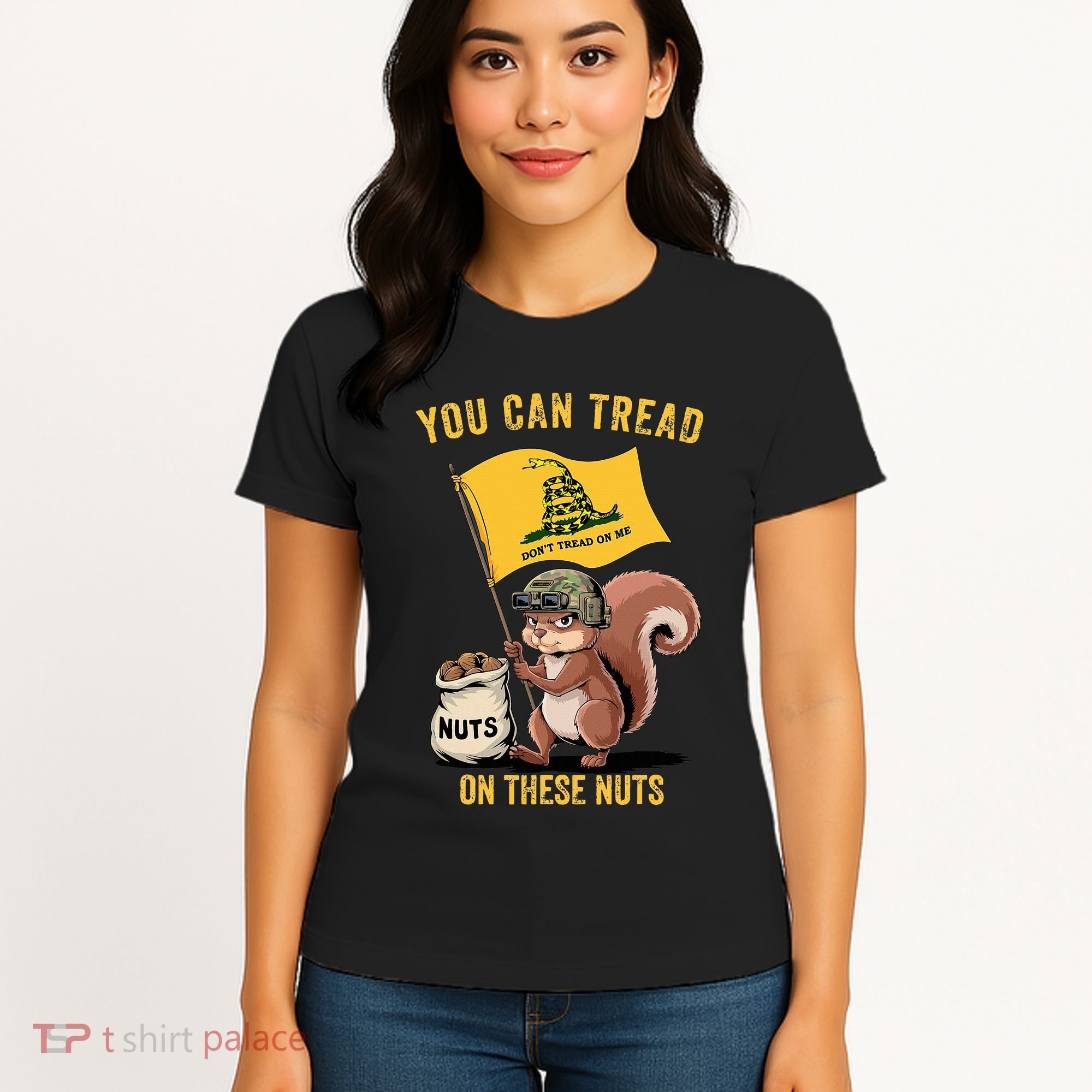 You Can Tread On These Nuts Patriotic Squirrel Funny Meme Women's T-Shirt