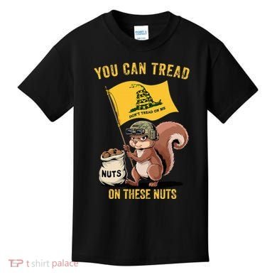 You Can Tread On These Nuts Patriotic Squirrel Funny Meme Kids T-Shirt