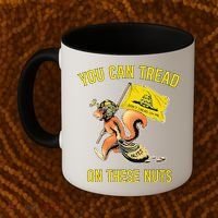 You Can Tread On These Nuts Patriotic Squirrel Funny Humor Coffee Mug thumb 2