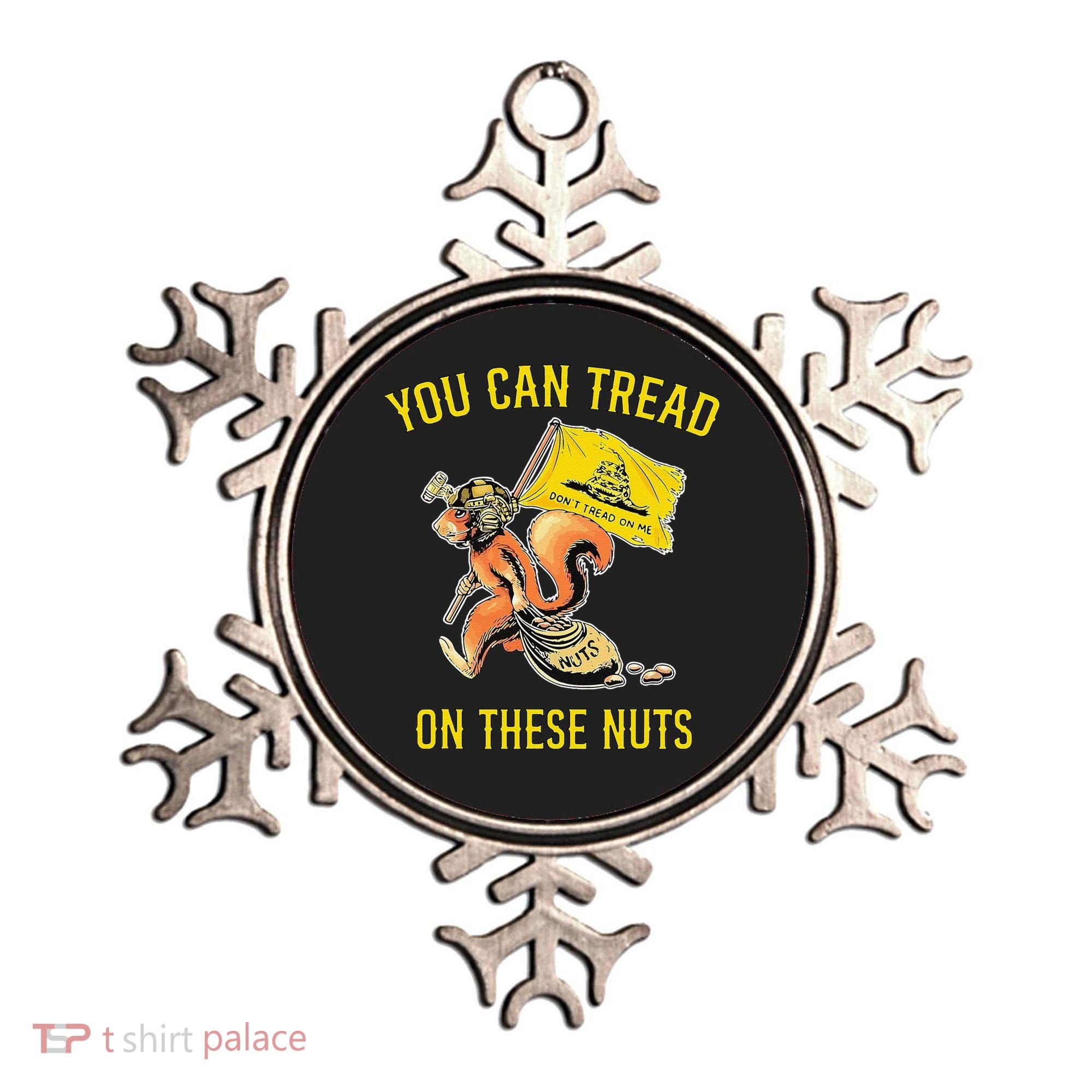 You Can Tread On These Nuts Patriotic Squirrel Funny Humor Ornament