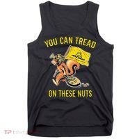You Can Tread On These Nuts Patriotic Squirrel Funny Humor Tank Top thumb 0