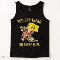 You Can Tread On These Nuts Patriotic Squirrel Funny Humor Tank Top thumb 2