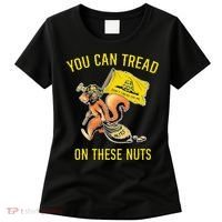 You Can Tread On These Nuts Patriotic Squirrel Funny Humor Women's T-Shirt thumb 0