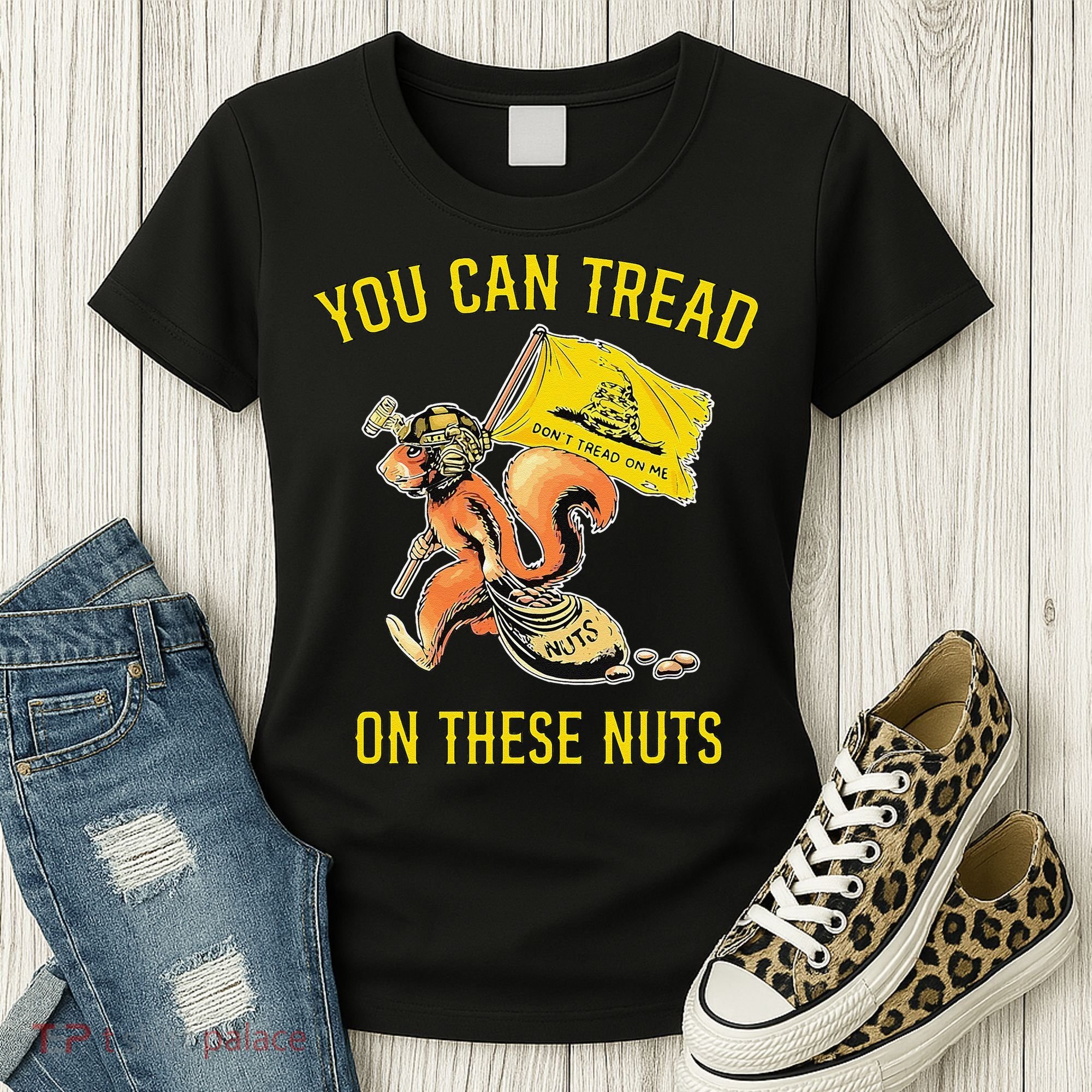You Can Tread On These Nuts Patriotic Squirrel Funny Humor Women's T-Shirt