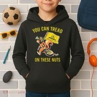 You Can Tread On These Nuts Patriotic Squirrel Funny Humor Kids Hoodie thumb 2
