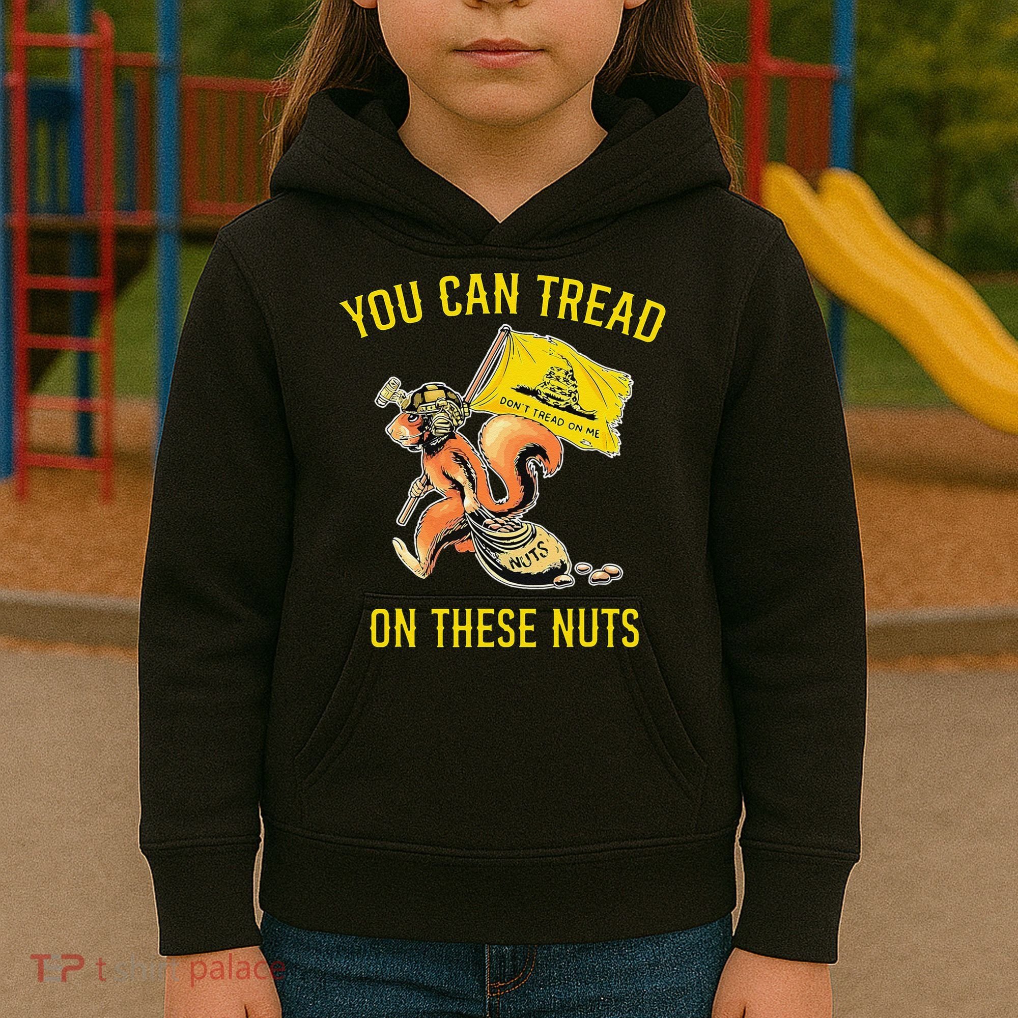 You Can Tread On These Nuts Patriotic Squirrel Funny Humor Kids Hoodie
