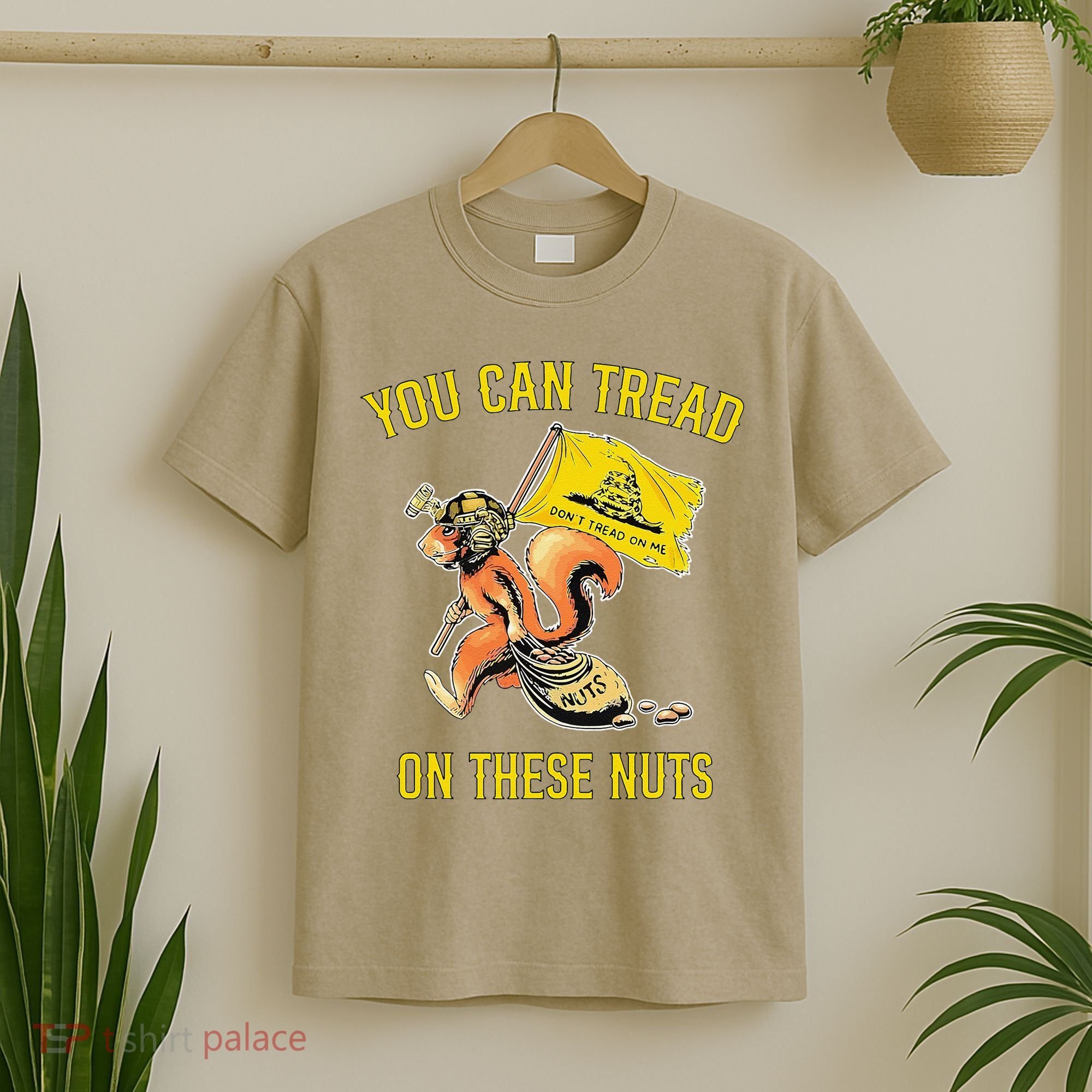 You Can Tread On These Nuts Patriotic Squirrel Funny Humor T-Shirt