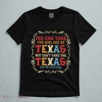 You Can Take The Girl Out Of Texas But CanT Take The Texas T-Shirt thumb 5