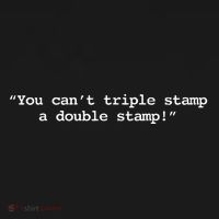 You CanT Triple Stamp A Double Stamp Dumb Women's Tank Top thumb 5