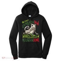 You Can’T Unmountain Dew What’S Already Been Mountain Done Women's Hoodie thumb 0