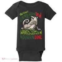 You Can’T Unmountain Dew What’S Already Been Mountain Done Baby Bodysuit thumb 0