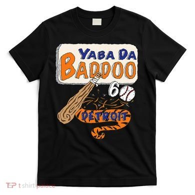 Yabba Da Baddoo 60 Detroit Baseball T-Shirt