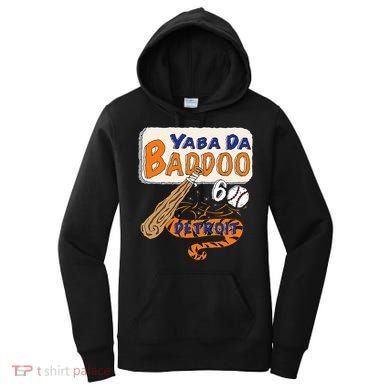 Yabba Da Baddoo 60 Detroit Baseball Women's Hoodie