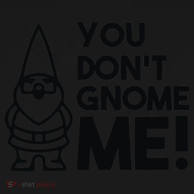 You Don't Gnome Me! Backpack