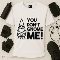 You Don't Gnome Me! Cooling Performance Crew T-Shirt thumb 3