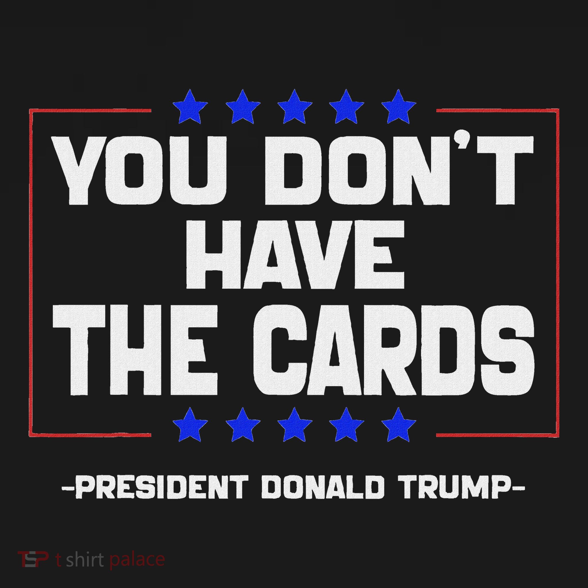 You Don’T Have The Cards President Donald Trump Women's Hoodie