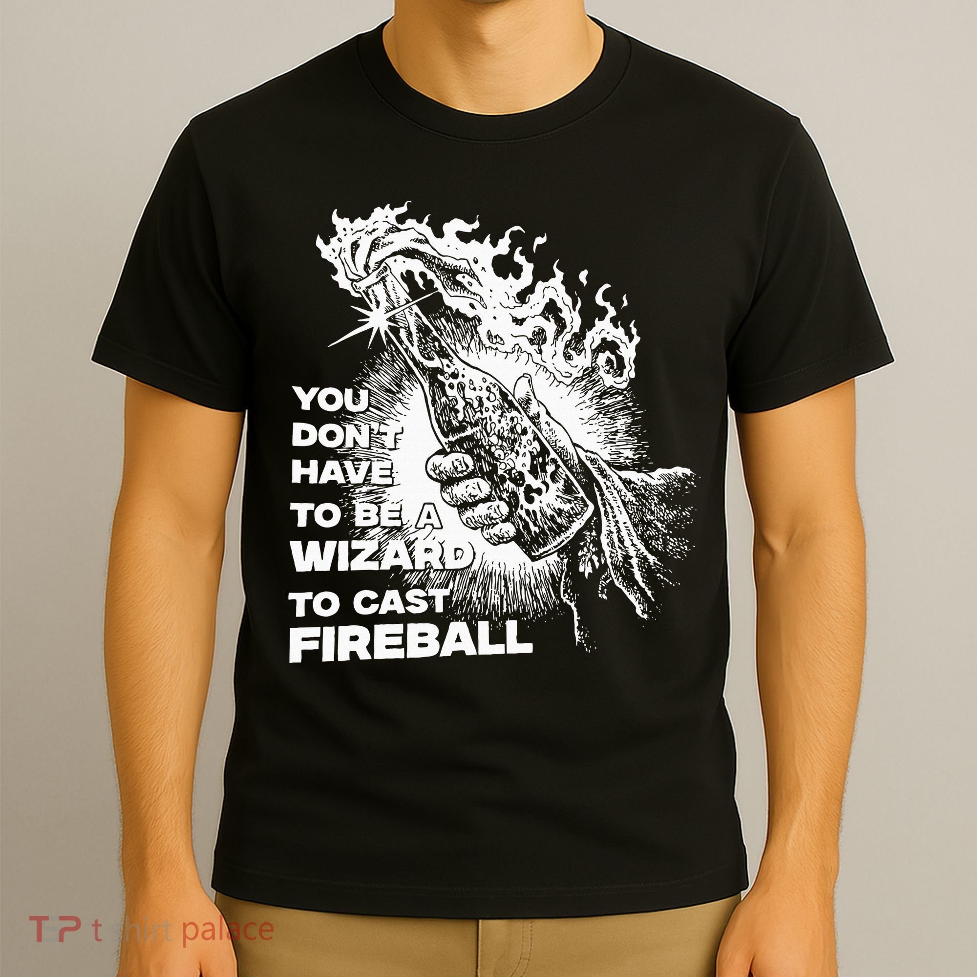 You Dont Have To Be A Wizard To Cast F.I.R.E.B.A.L.L Halloween T-Shirt