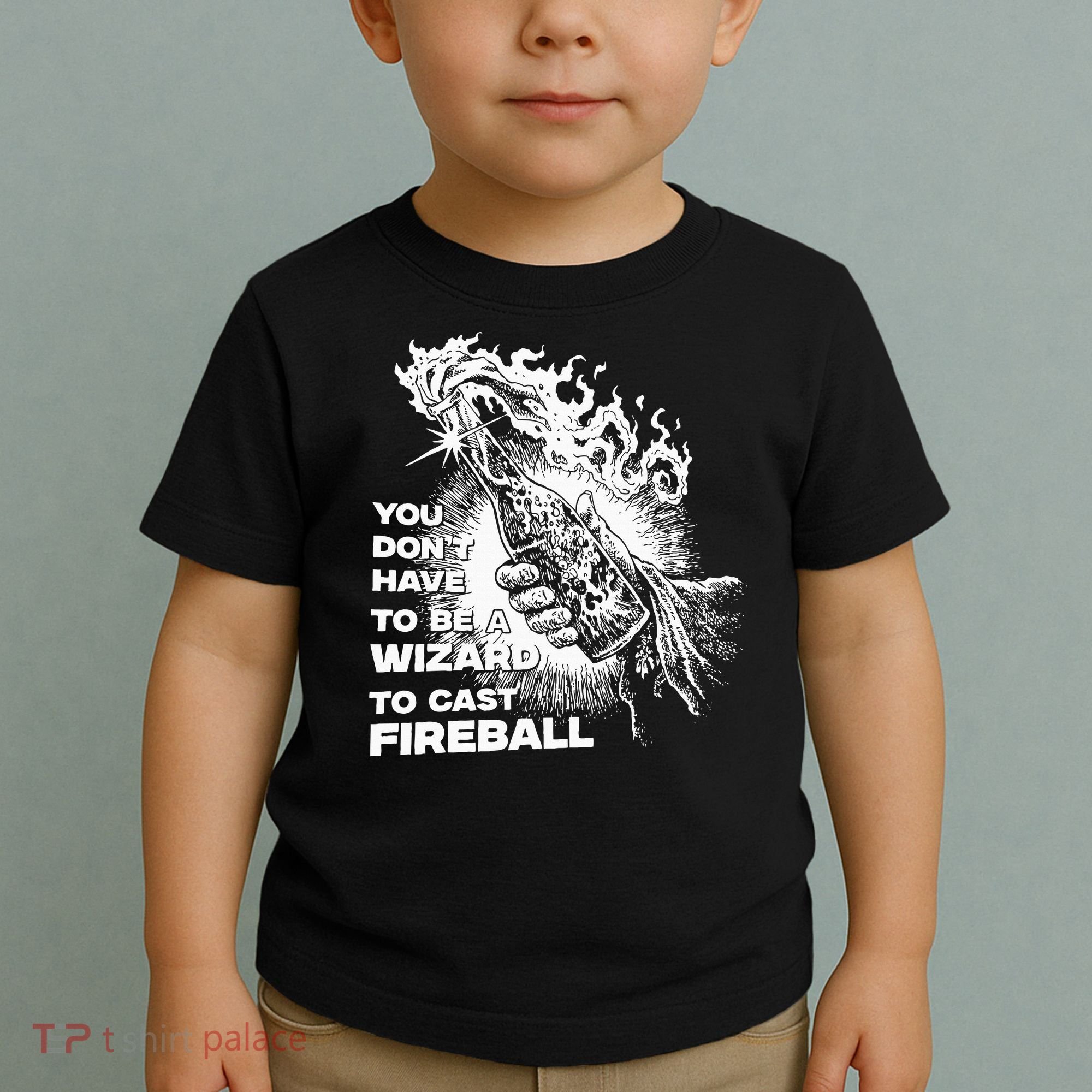 You Dont Have To Be A Wizard To Cast F.I.R.E.B.A.L.L Halloween Toddler T-Shirt