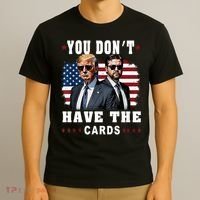  You don’t have the cards Funny Trump-Vance Us Flag  T-Shirt thumb 3