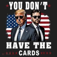  You don’t have the cards Funny Trump-Vance Us Flag  Beanie thumb 2
